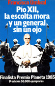 Pío XII, la escolta mora y un general sin un ojo | Francisco Umbral