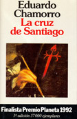 La cruz de Santiago | Eduardo Chamorro