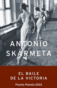 El baile de la Victoria | Antonio Skármeta